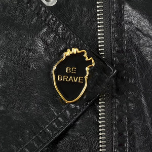 Pin Be Brave